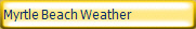 Myrtle Beach Weather